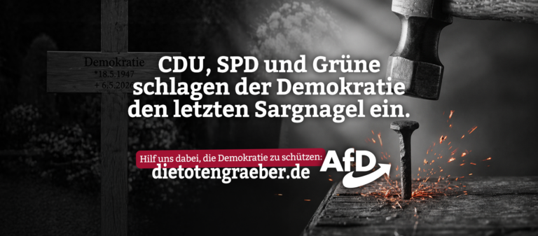 Der letzte Sargnagel – CDU, SPD und Grüne tragen die Demokratie zu Grabe.